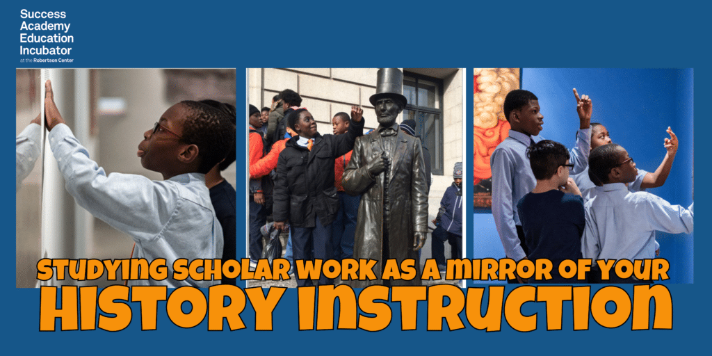 Studying Scholar Work as a Mirror of Your History Instruction