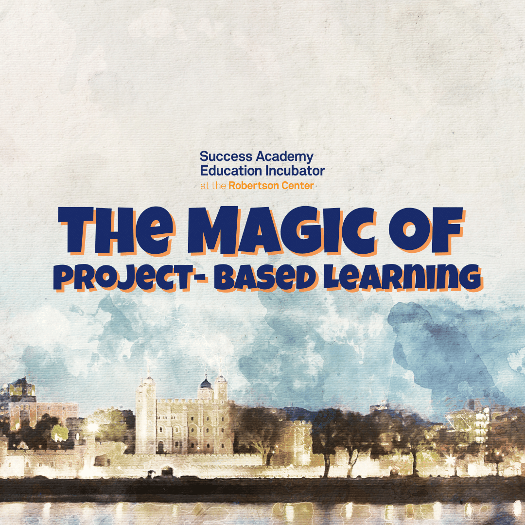 The Magic of Project-Based Learning